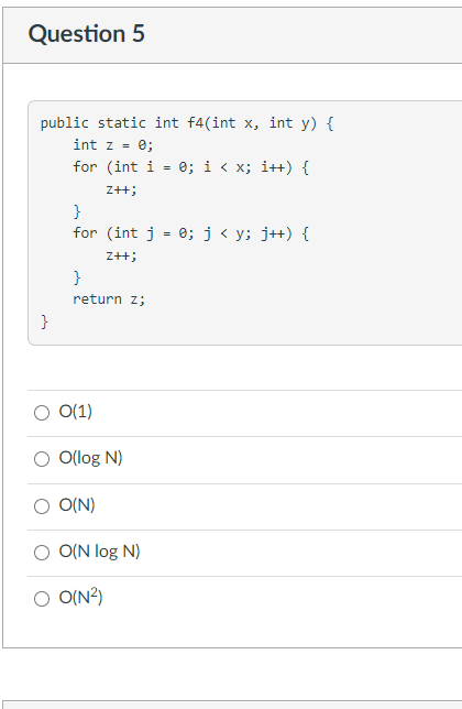 z; } O O(1) Odlog N) O(N) O O(N log N) O