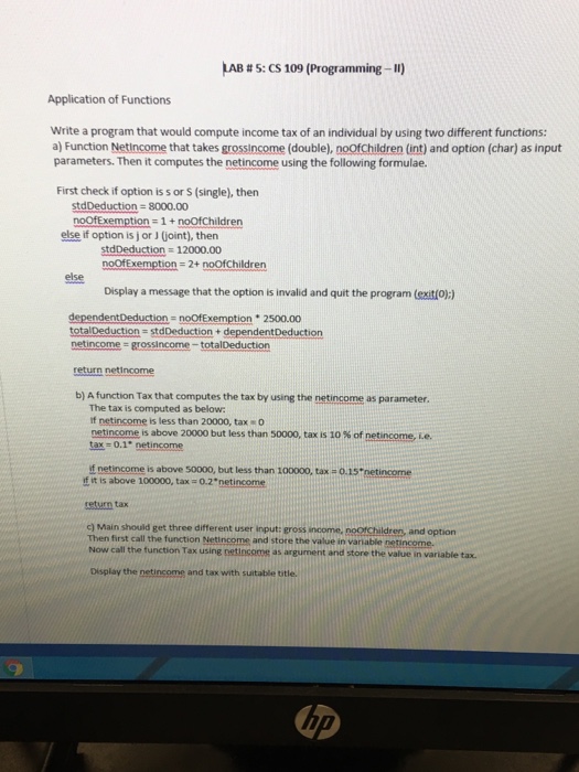  LAB # 5: CS 109 (Programming-II) Application of Functions Write a