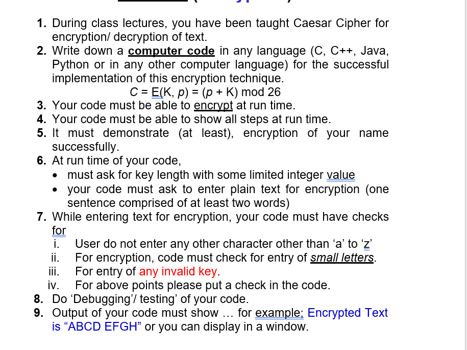  1. During class lectures, you have been taught Caesar Cipher for