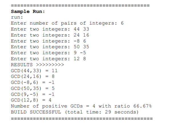 of positive integers. a. Use method Gfinder to get the GCD of
