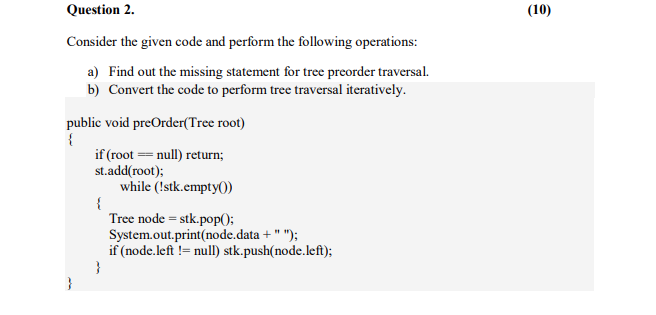 c++ languages Question 2. (10) Consider the given code and perform the