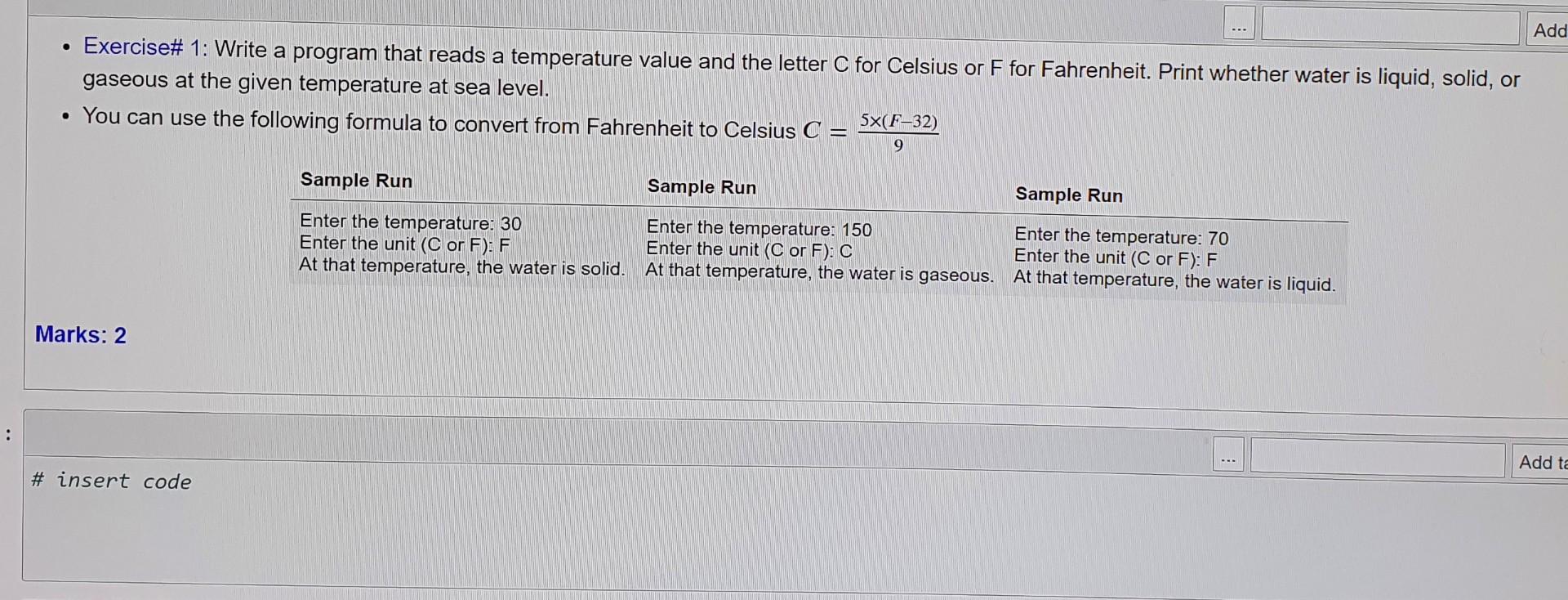  Python Add Exercise# 1: Write a program that reads a temperature