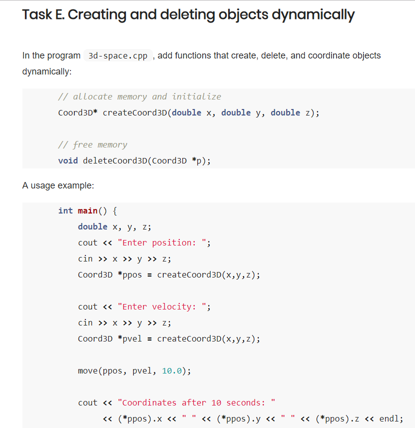 In C++ Task E. Creating and deleting objects dynamically In the program