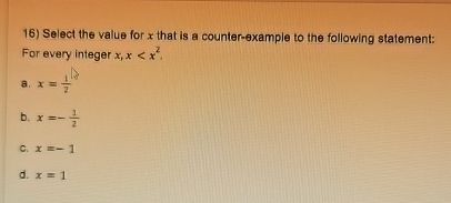  Select the value for x that is a counter-example to the