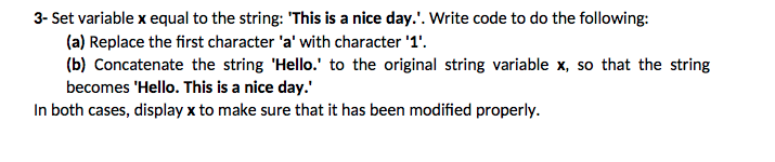  3- Set variable x equal to the string: 'This is a