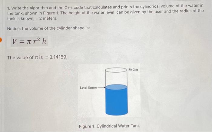  1. Write the algorithm and the C++ code that calculates and