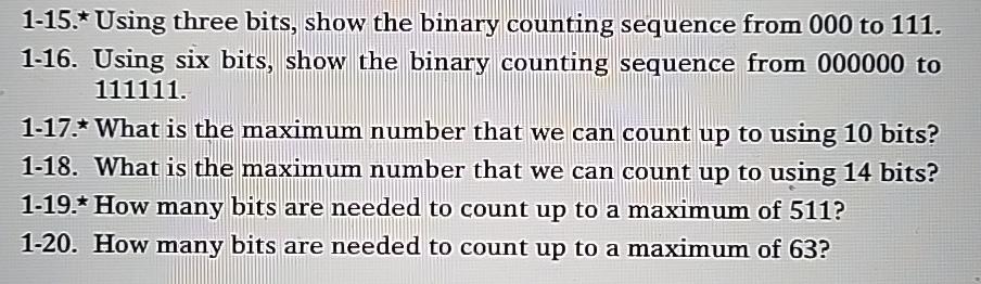  1-15.* Using three bits, show the binary counting sequence from 000