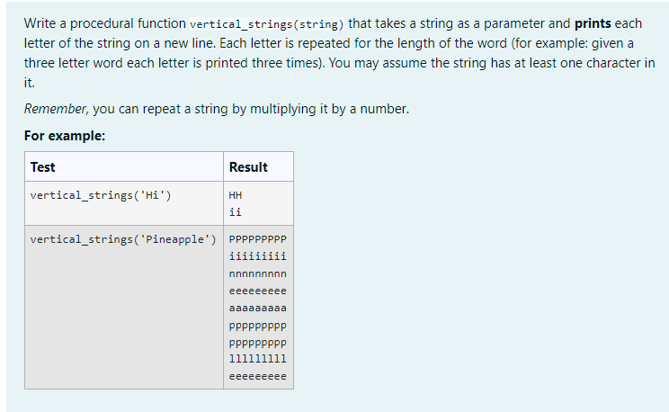  using python Write a procedural function vertical_strings (string) that takes a