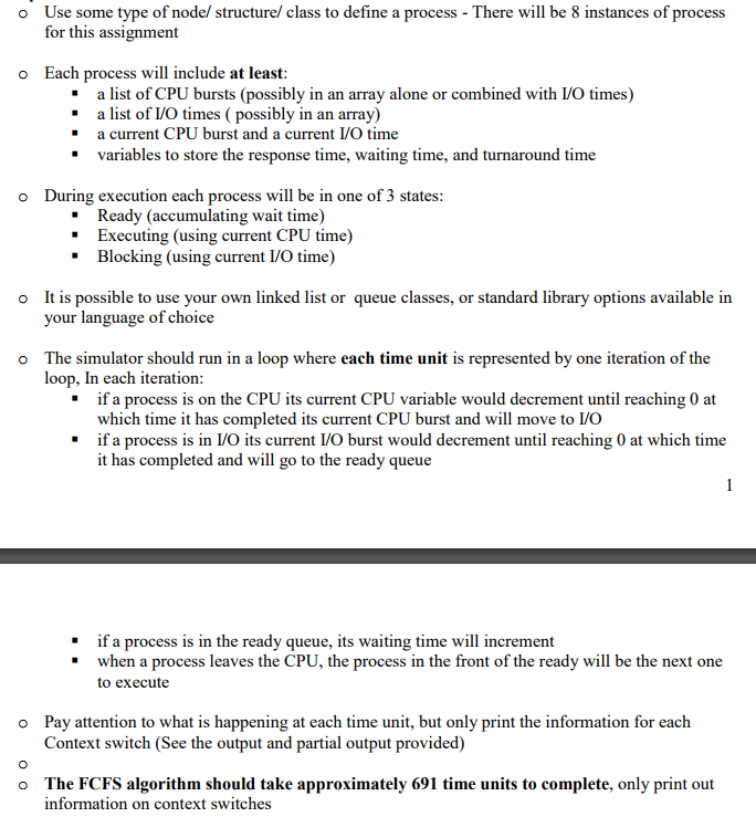 1. All processes are activated at time 0 2. Assume that no