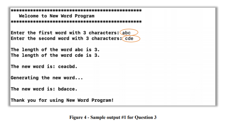 the user for two words (W1 and W2) with 3 characters. Your