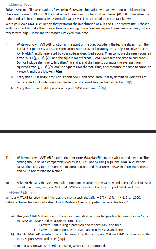 Problem 1: (60p) Solve a system of linear equations Ax=b using