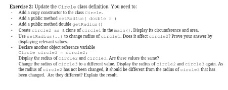 use java Update the circle class definition. You need to: Add