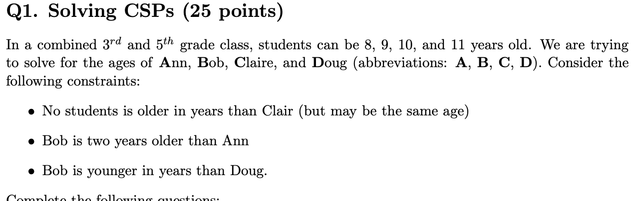  Solving CSPs: In a combined 3rd and 5th grade class, students