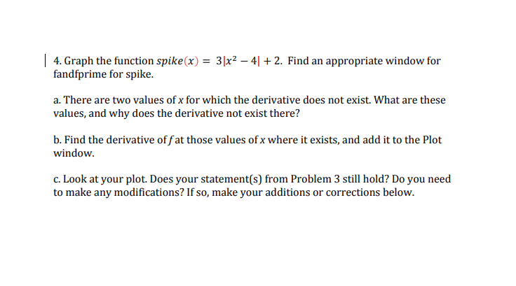 Solve by using matlab program | 4. Graph the function spike(x) =