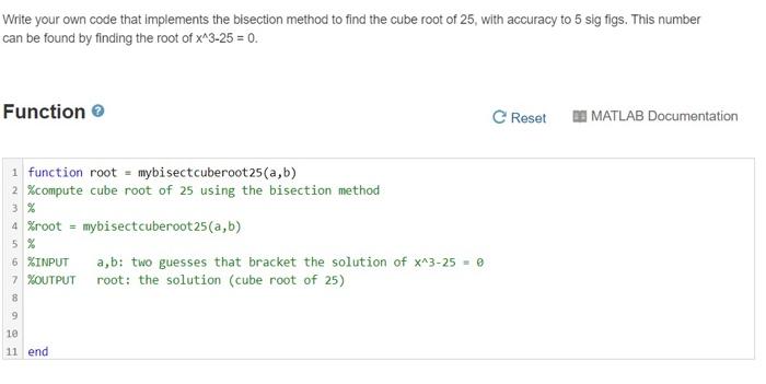  Write your own code that implements the bisection method to find