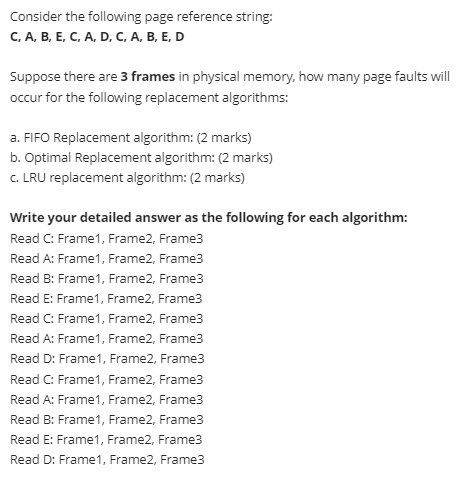  Consider the following page reference string: C, A, B, E, C,