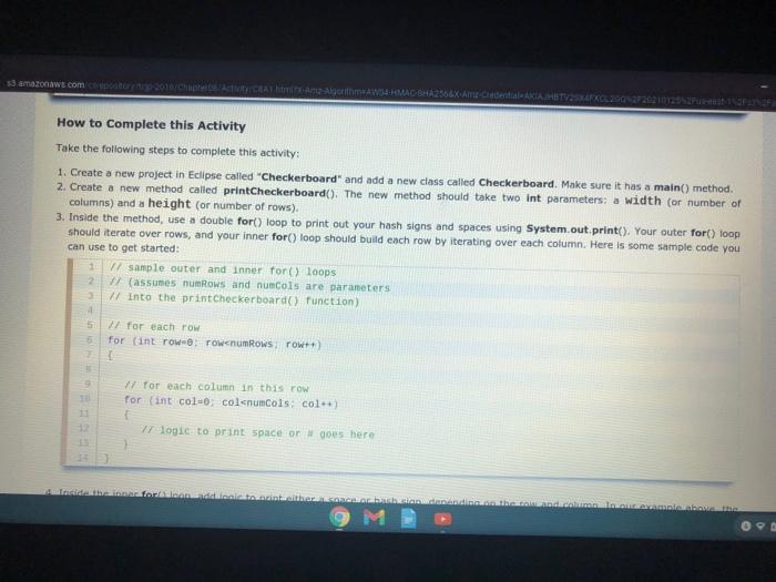  my son is supposed to "create a checker board using "#"