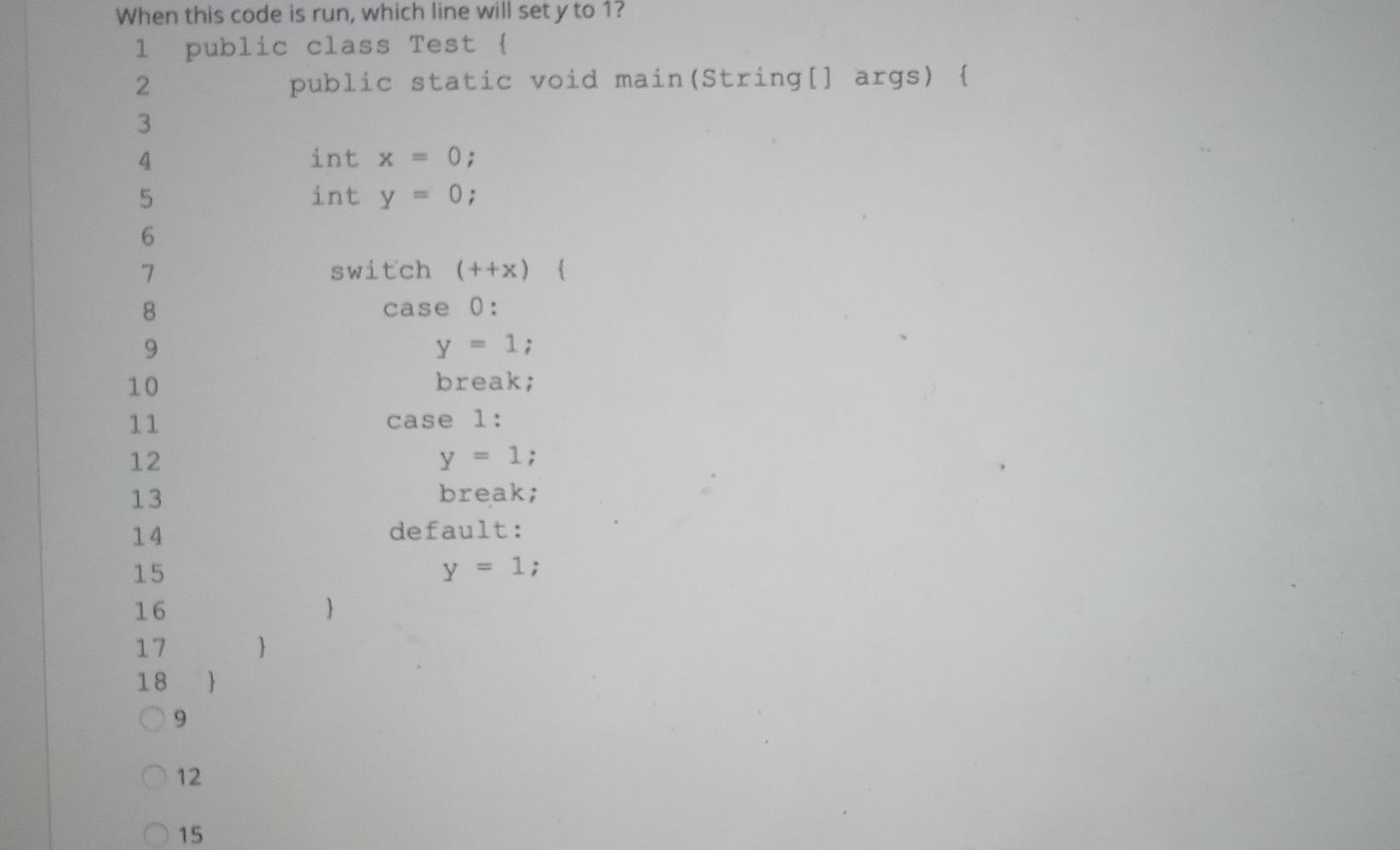  When this code is run, which line will set y to