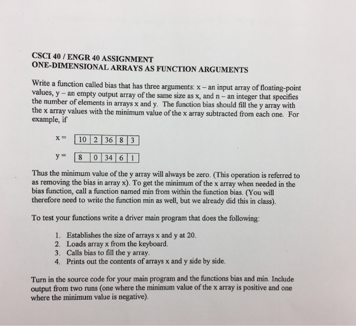  CSCI 40 /ENGR 40 ASSIGNMENT ONE-DIMENSIONAL ARRAYS AS FUNCTION ARGUMENTS Write