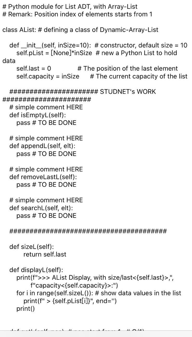 a List ADT (with Array-based approach), by modifying our given Python file