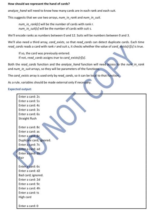 Loops, Functions, Program Organization Your turn!!! Program : Classifying a Poker Hand