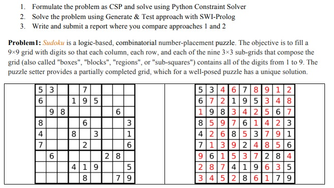  1. Formulate the problem as CSP and solve using Python Constraint