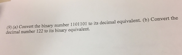  Anyone can help me please!!! (9) (e) Convert the binary number