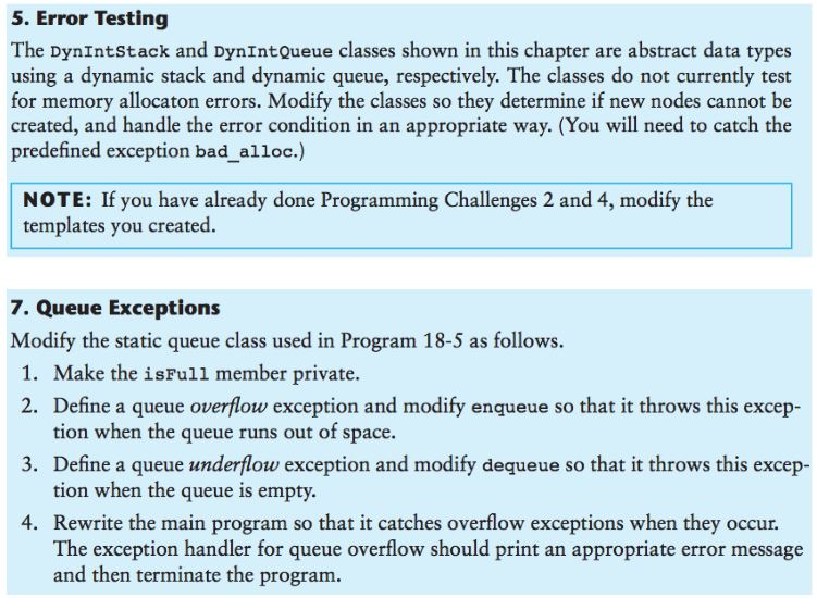  5. Error Testing The DynIntstack and DynIntQueue classes shown in this