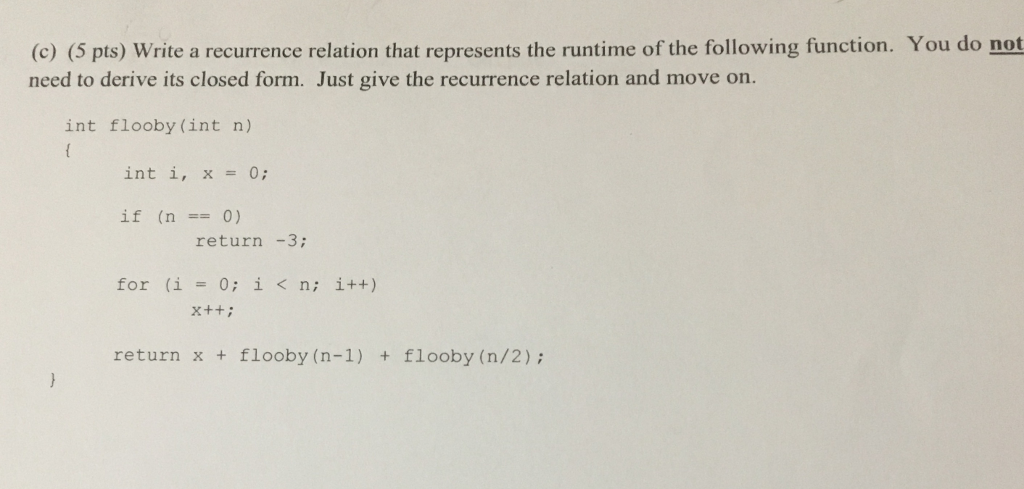 Need help to solve this with explanation please. (c) (5 pts) Write
