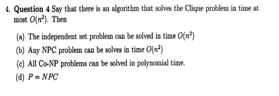  only pseudo code 4. Question 4 Say that there is an