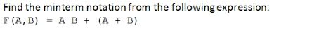  Find the minter notation from the following expression: F(A, B) =