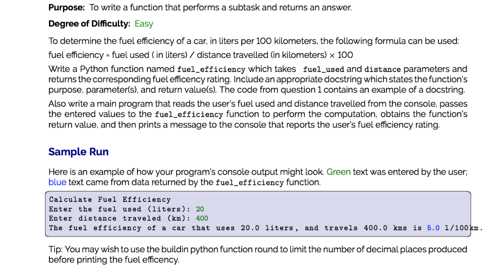 Python 3.0 via PyCharm Purpose: To write a function that performs a