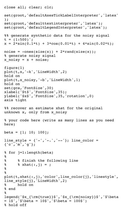  please include matlab code thanks! close all; clear; clc; set (groot,