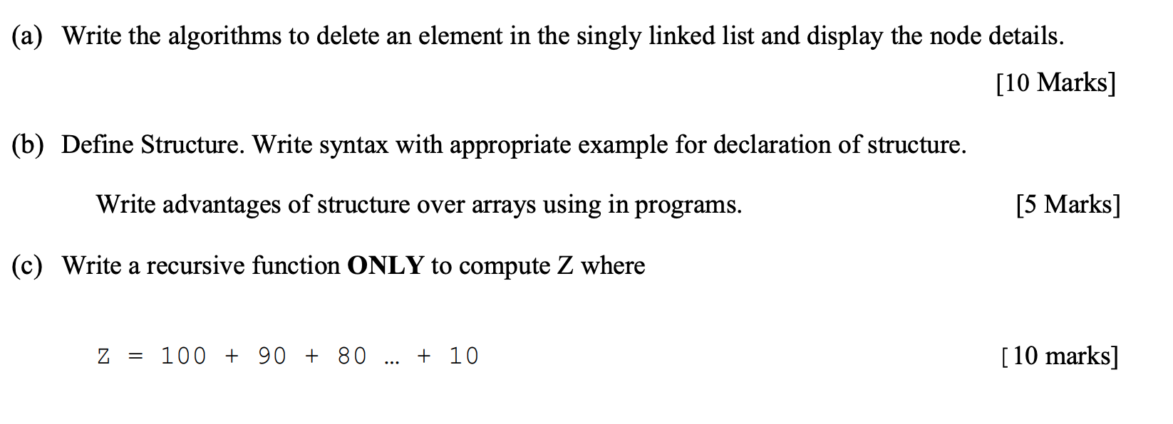 DATA STRUCTURE & ALGORITHMS QUESTION 1 (a) Write the algorithms to delete