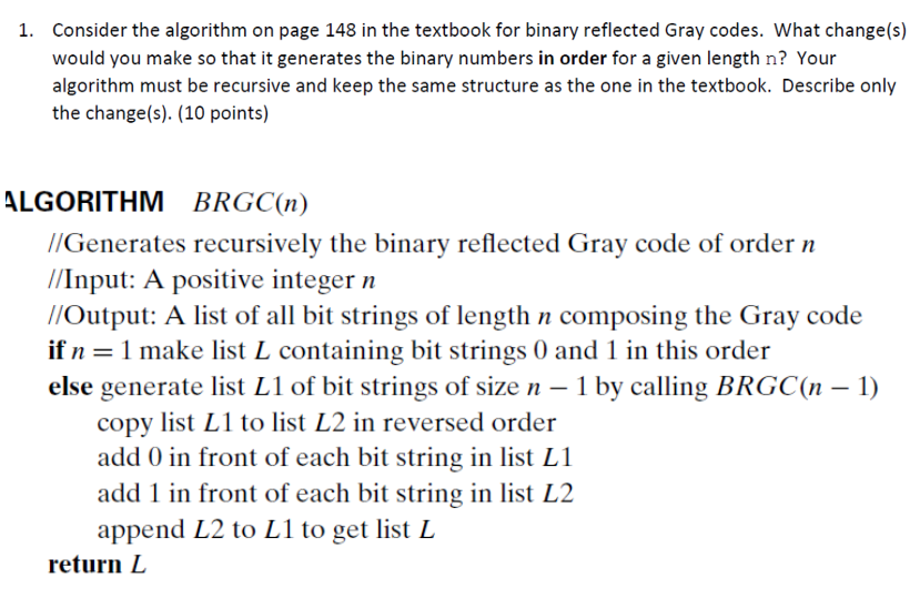 Consider the algorithm on page 148 in the textbook for binary