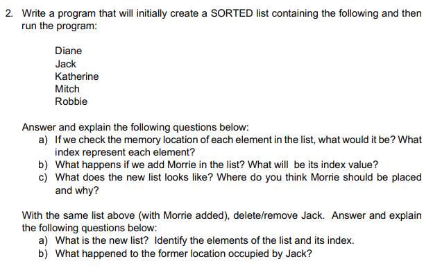 (WRITE A PROGRAM IN C OR JAVA ONLY) Write a program that