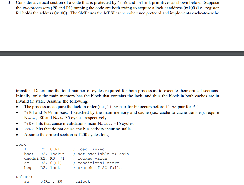  3- Consider a critical section of a code that is protected