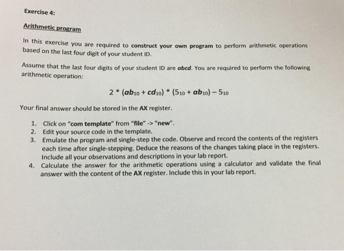 emu8086 Exercise 4: Arithmetic program In this exercise you are required