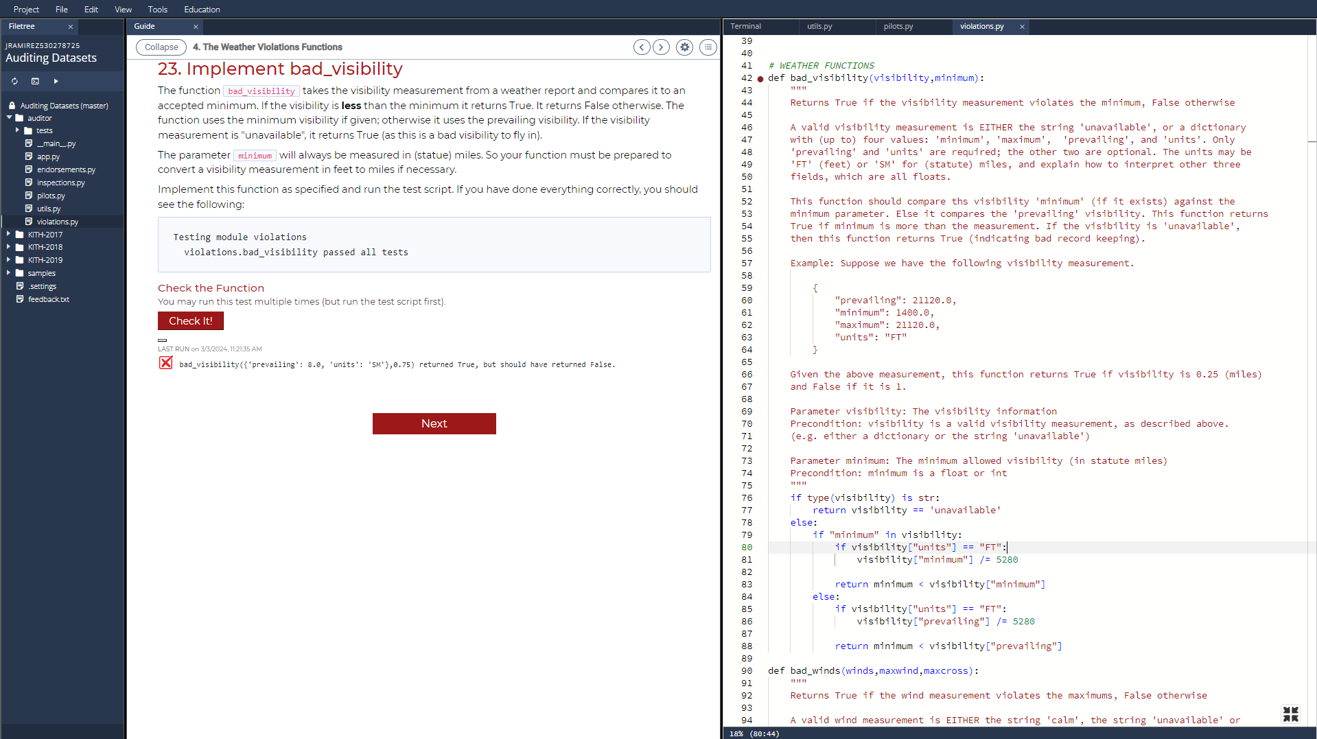  def bad_visibility(visibility,minimum): """ Returns True if the visibility measurement violates the