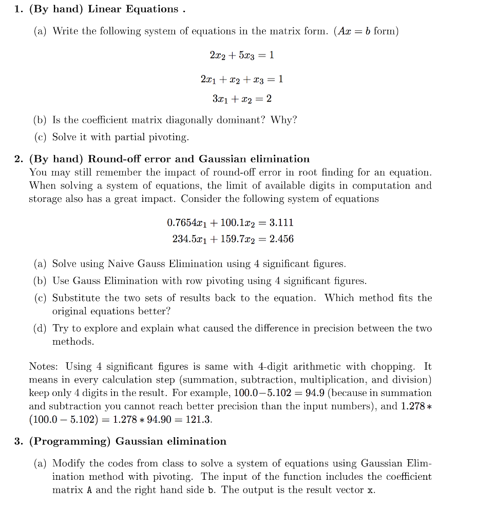  1. (By hand) Linear Equations . (a) Write the following system