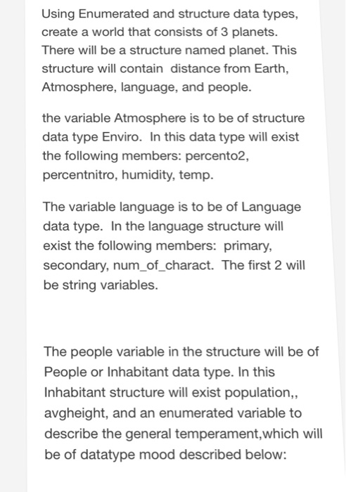  USING C++ Using Enumerated and structure data types, create a world