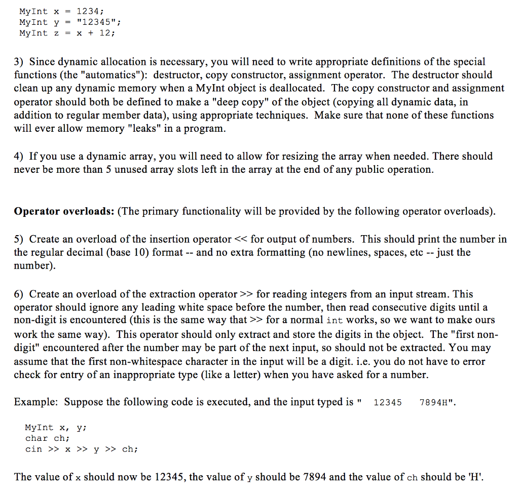 MyInt& x, const MyInt& y); // add in multiplication, as well friend