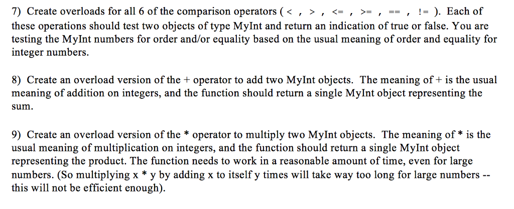 bool operator myint.cpp: #include #include "myint.h" using namespace std; int C2I(char c)