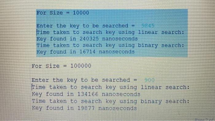 VsBinary Search. Also show the output after execution. The Output will be
