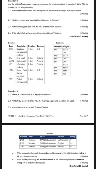 databases use structured query language (SQL) for writing and querying data. Consider