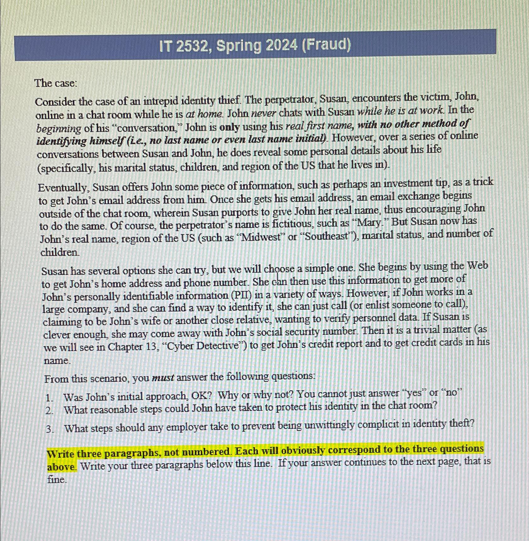  IT 2532, Spring 2024(Fraud) The case: Consider the case of an