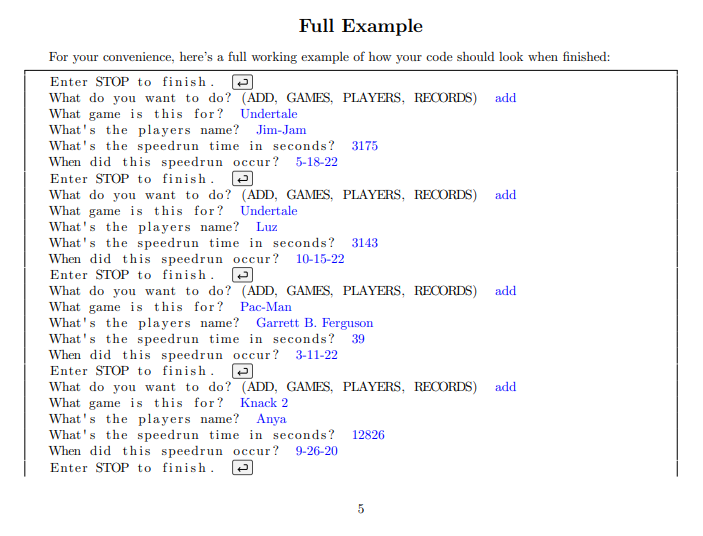 of a question (with intended text responses.) Specifically, your code needs to