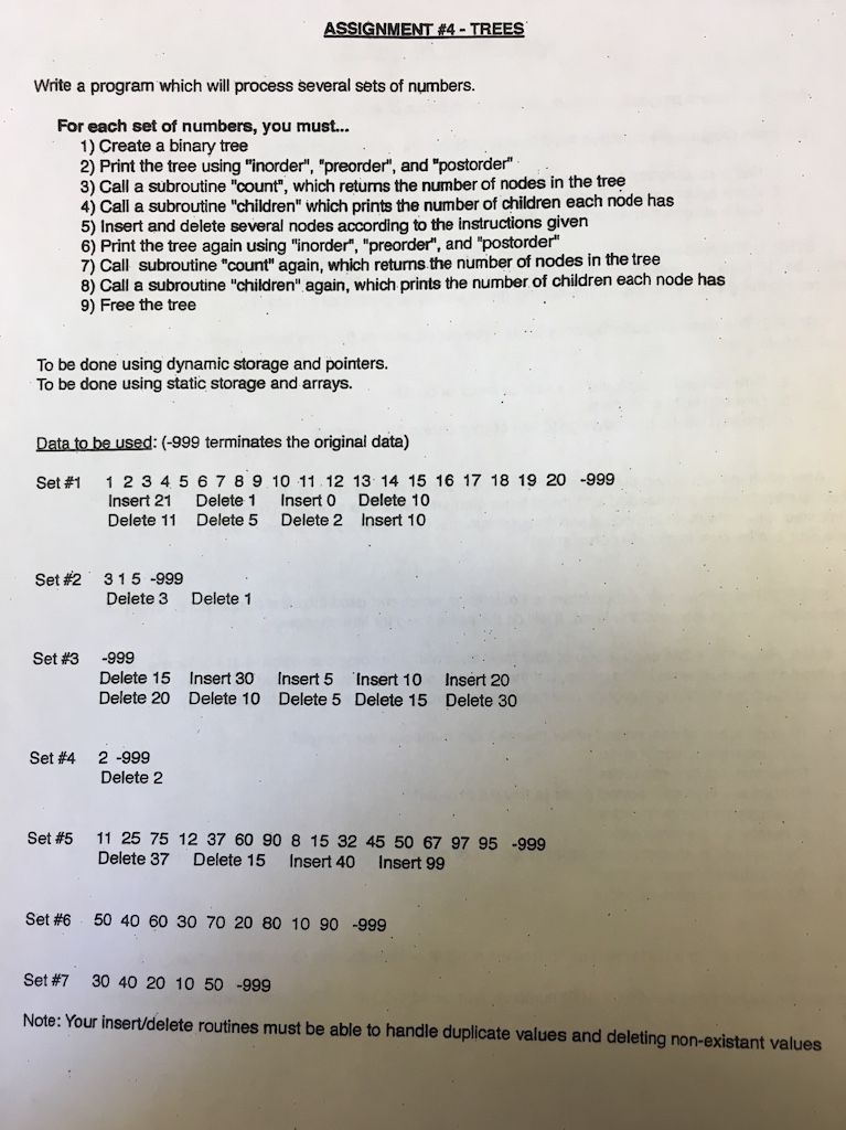 Answer in Java with output please :) ASSIGNMENT #4. TREES Write a