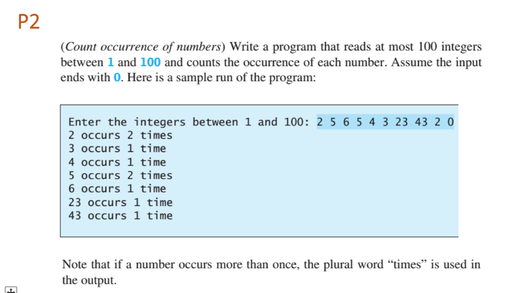  P2 Count occurrence of numbers) Write a program that reads at
