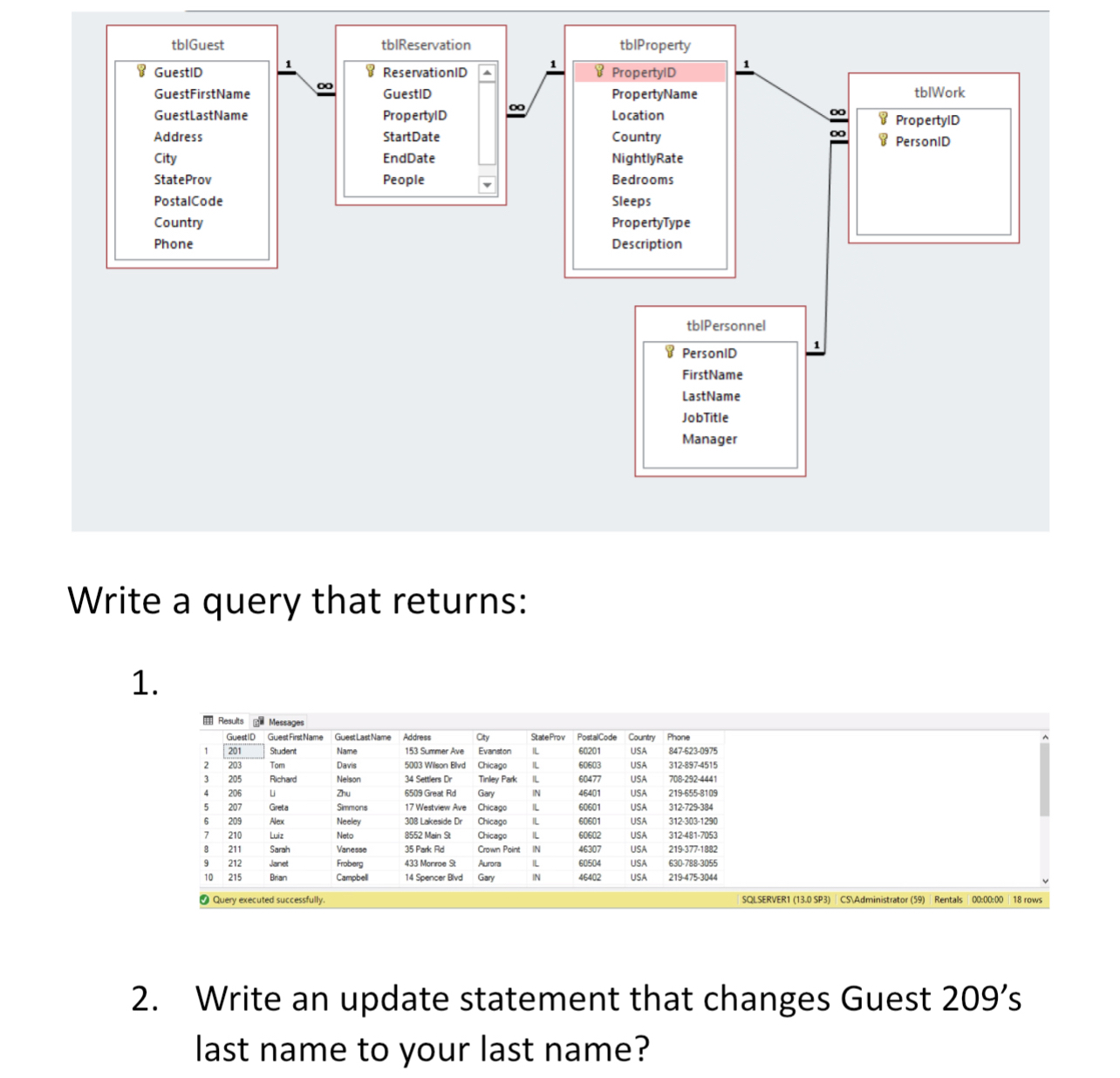  Using the following image: Write a query that returns: 1.(the second